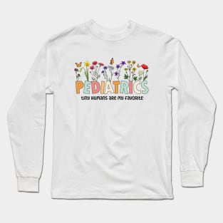 Funny Pediatric Nurse Pediatrician Doctor Cute Pediatrics Long Sleeve T-Shirt